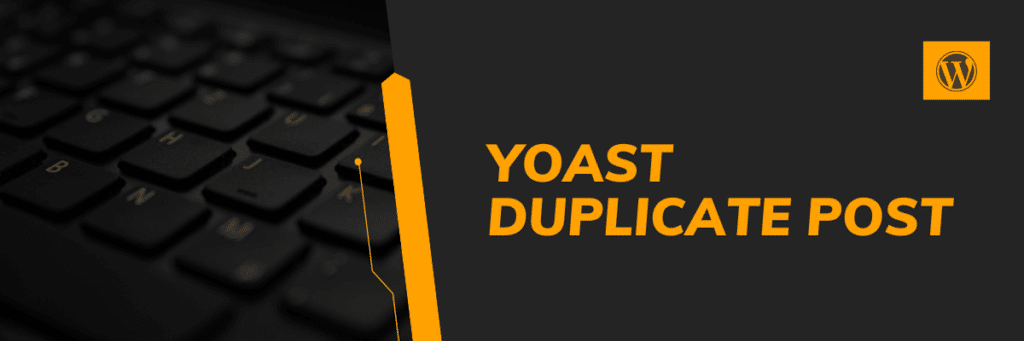 Yoast Duplicate Post WordPress plugin banner