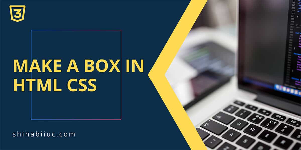 How to make a box in HTML CSS