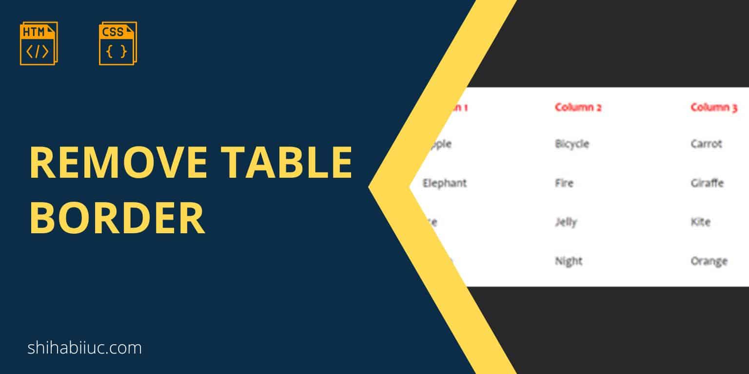 Table without border, remove table border