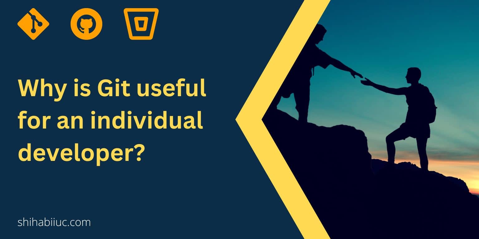 Git usefulness as an individual developer