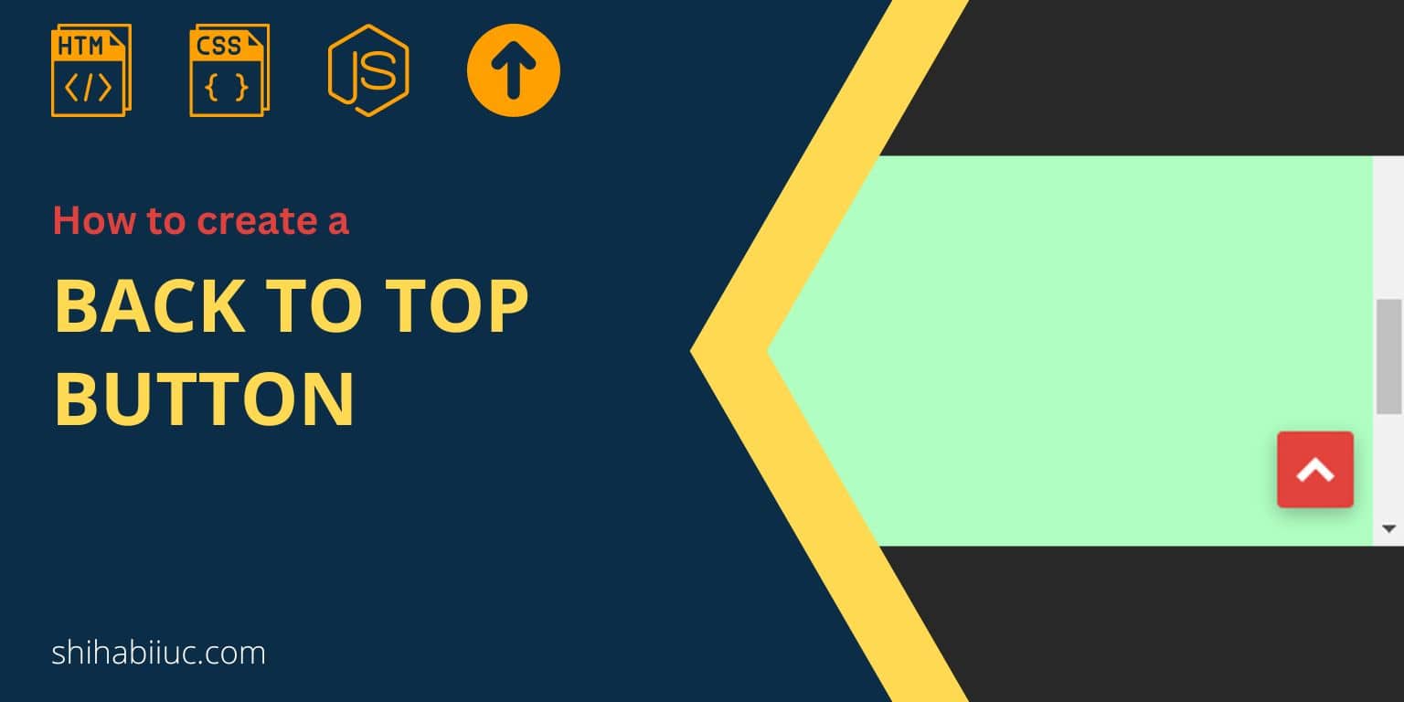 How to create a back to top button using HTML CSS JavaScript