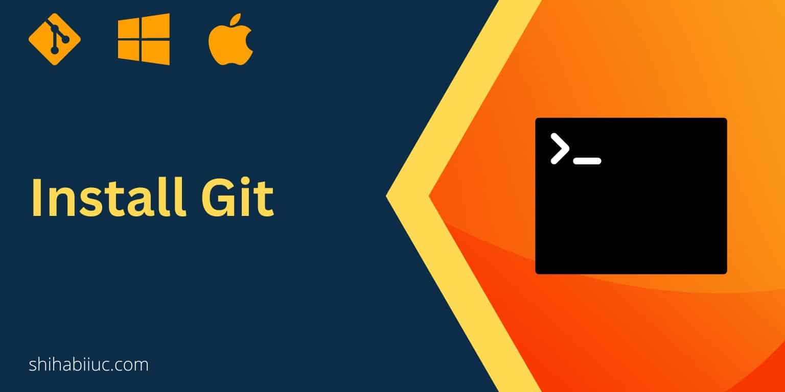 Install Git on Windows & Mac