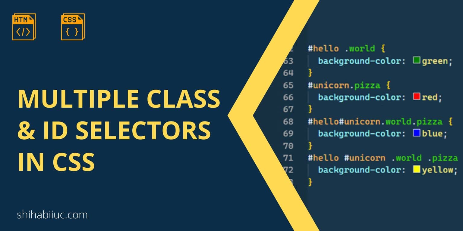 Multiple class & ID selectors in CSS